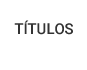 Títulos